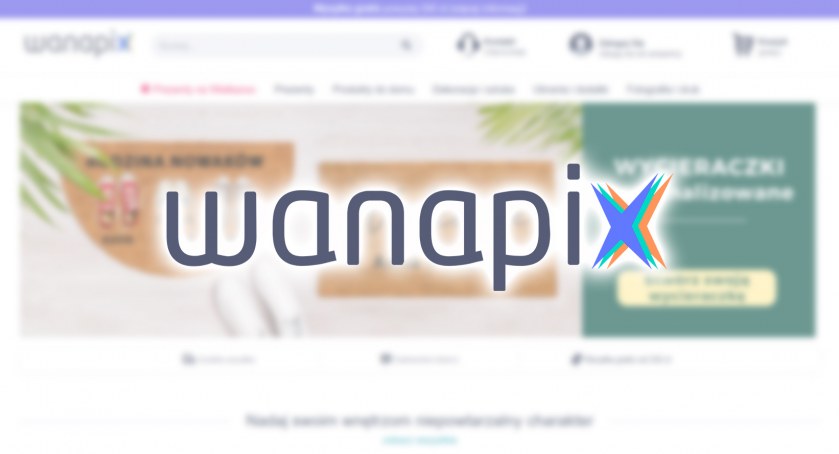 Wanapix otwiera pierwszy sklep online w Polsce! Zakupy czas start!