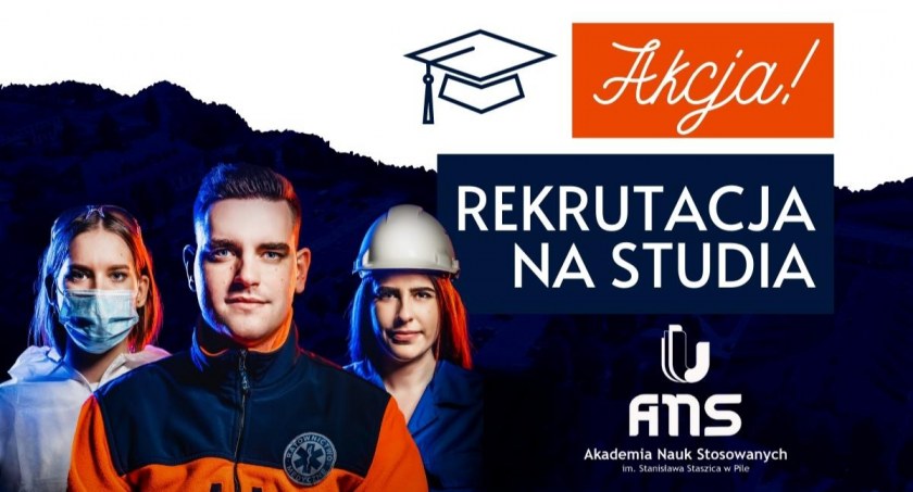 Trwa rekrutacja na studia na Akademii Nauk Stosowanych im. Stanisława Staszica w Pile