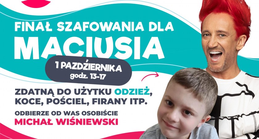 W sobotę Szafowanie dla Maciusia