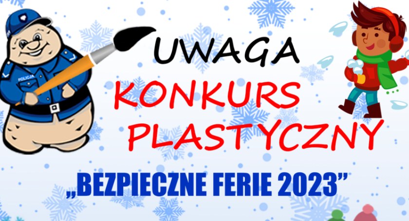 Komenda Powiatowa Policji zaprasza do udziału w konkursie plastycznym Bezpieczne Ferie