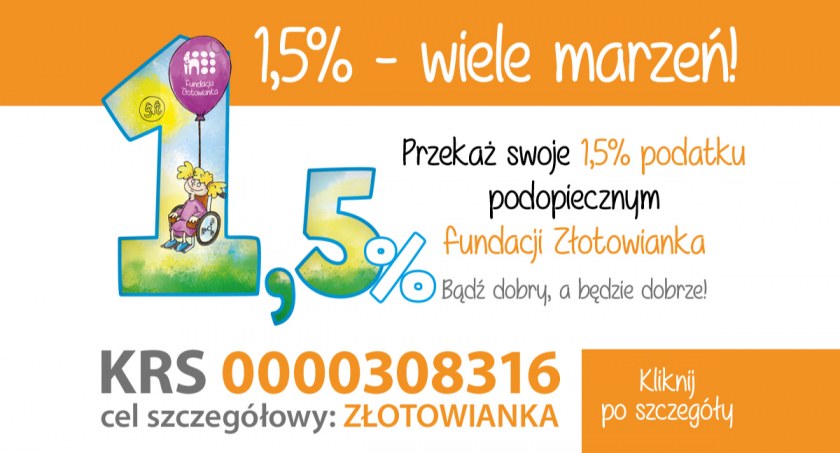 Przekaż 1,5% swojego podatku podopiecznym Fundacji Złotowianka