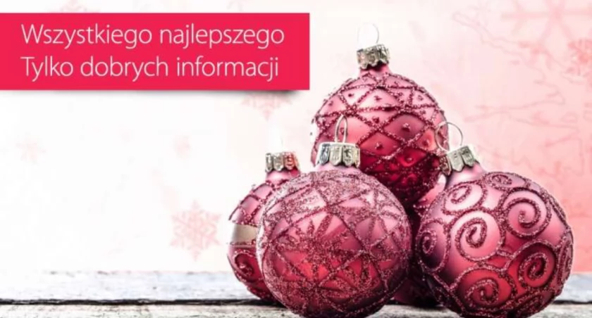 Wesołych Świąt i samych dobrych informacji