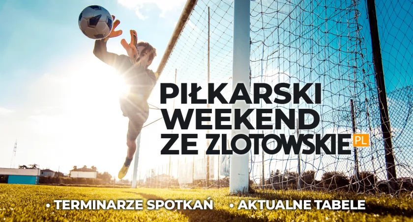 Zapowiedź piłkarskiego weekendu (14-16 czerwca)