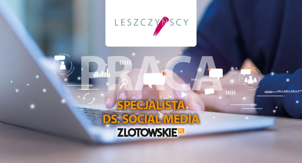SPECJALISTA DS. SOCIAL MEDIA poszukiwany