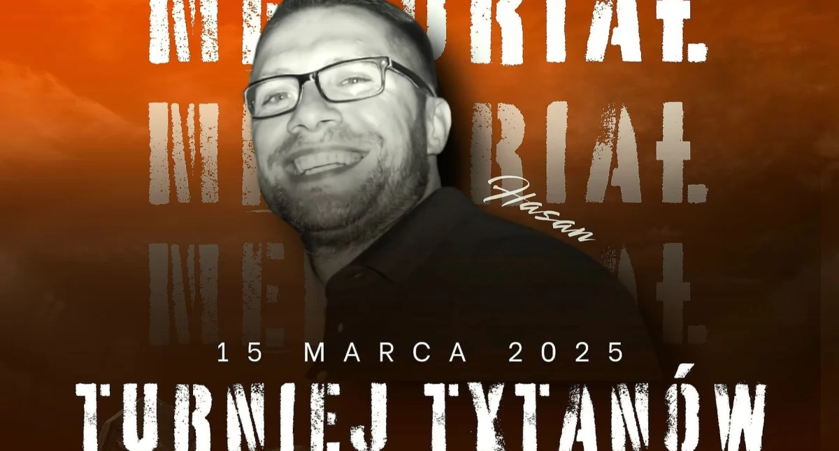 Turniej Tytanów – memoriał ku pamięci Adama „Hasana” Wojtkowiaka