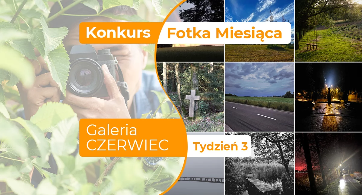 Fotka miesiąca czerwiec - tydzień trzeci