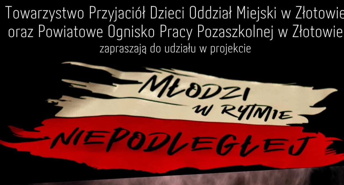 Młodzi w rytmie Niepodległej. Rusza patriotyczny projekt dla dzieci i młodzieży ze Złotowa i powiatu