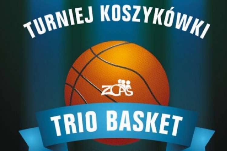 Ruszyły zapisy do turnieju ZCAS Trio Basket w Złotowie