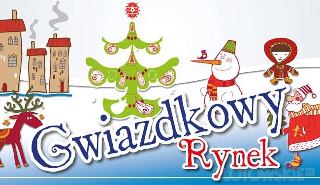 Fundacja Złotowianka zaprasza na kolejny Gwiazdkowy Rynek