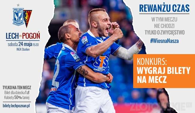 Wygraj bilet na macz Lecha Poznań z Pogonią Szczecin