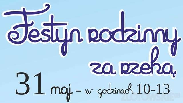 Festyn rodzinny za rzeką