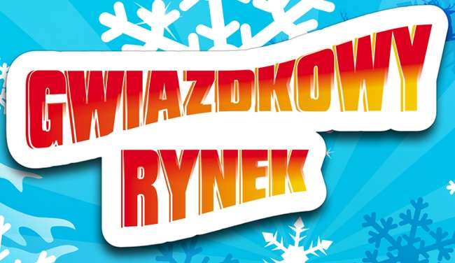 Gwiazdkowy Rynek już tuż, tuż!