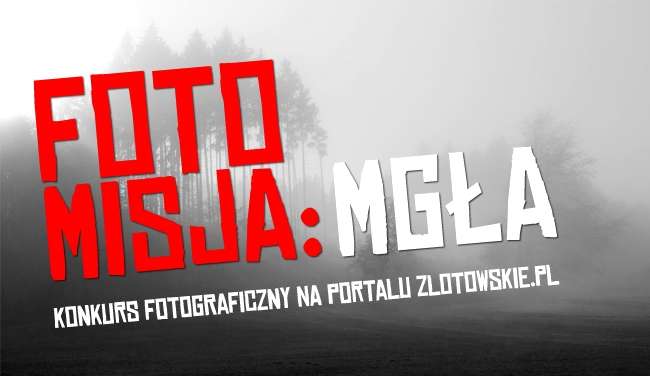 Fotomisja: MGŁA. Konkurs fotograficzny