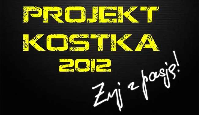 Projekt Kostka 2012