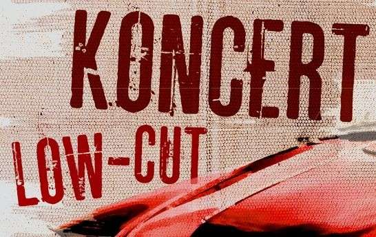 Low-Cut, gościnnie Bartłomiej Wołyniec już wkrótce w Złotowie!