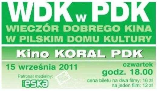Wieczór Dobrego Kina w Pilskim Domu Kultury