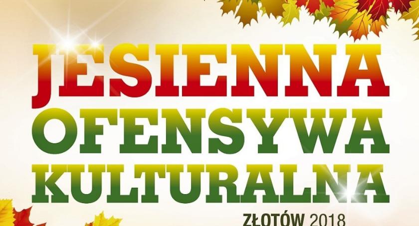 Jesienna Ofensywa Kulturalna 2018 w Złotowie