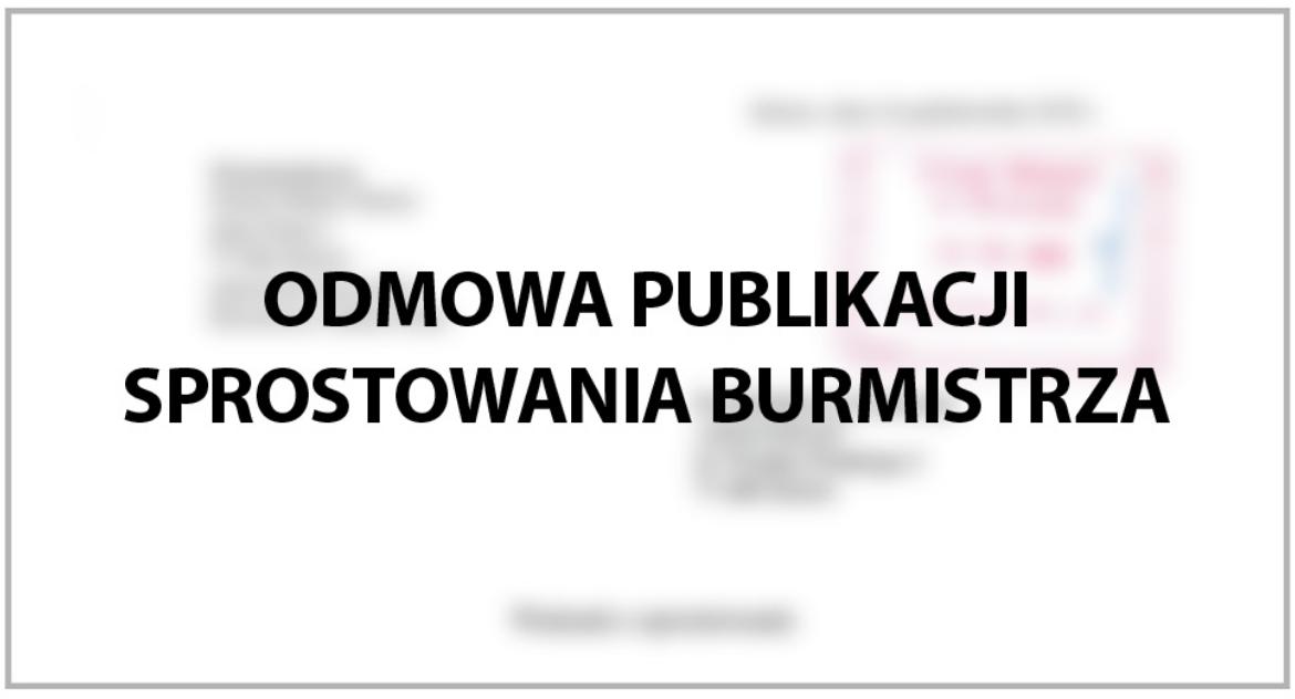 Odmowa publikacji sprostowania burmistrza