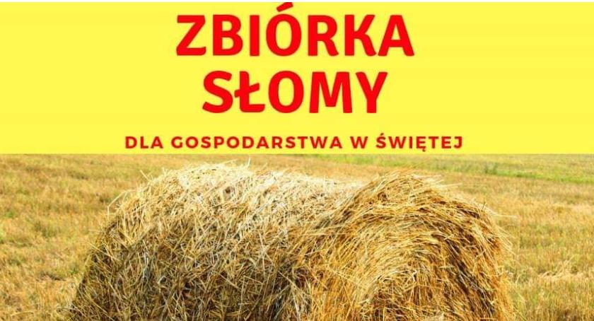 Zbiórka słomy dla gospodarstwa w Świętej