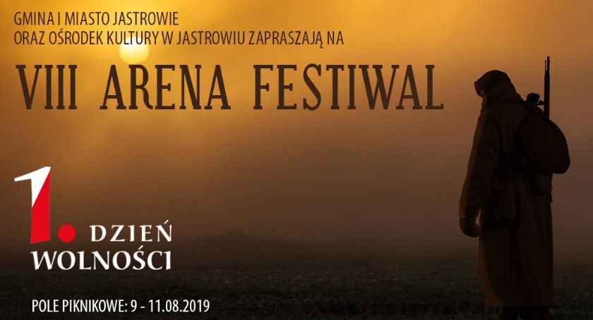 VIII Arena Festiwal. 1.Dzień Wolności Jastrowie 2019