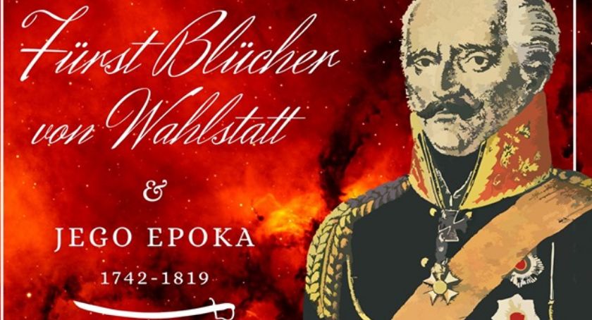 Fürst Blücher von Wahlstatt i jego epoka