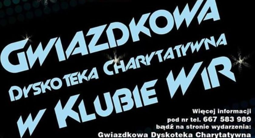 Gwiazdkowa Dyskoteka Charytatywna w Klubie Wir
