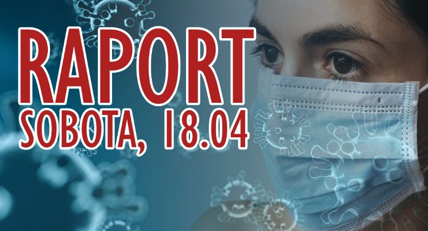 KORONAWIRUS W POWIECIE - SOBOTA (18.04)