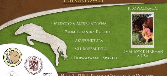 Konferencja pt. Harmonia konia w medycynie naturalnej i sportowej