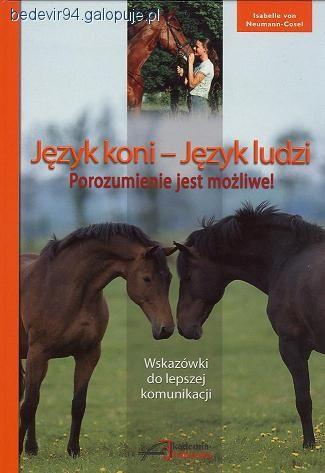Język koni- Język ludzi. Porozumienie jest możliwe!- recenzja książki