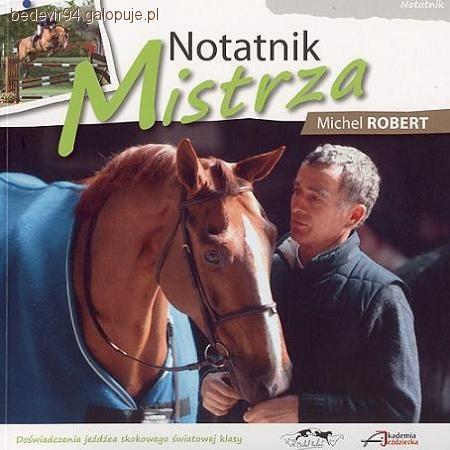 Recenzja niesamowitej książki pt. Notatnik Mistrza Michel’a Robert’a