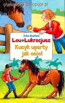 ,, Kucyk uparty jak osioł 