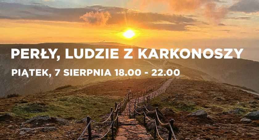 To już jutro - Spotkanie miłośników Karkonoszy