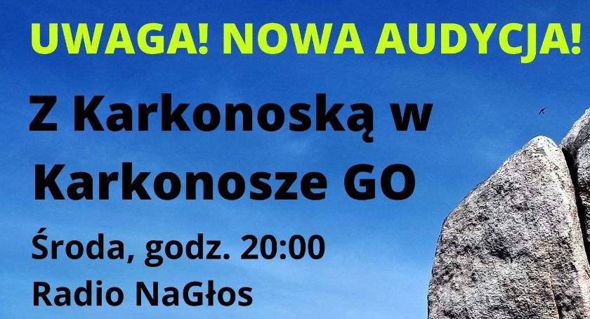 Radio Na Głos - Z Karkonoską w KarkonoszeGO 