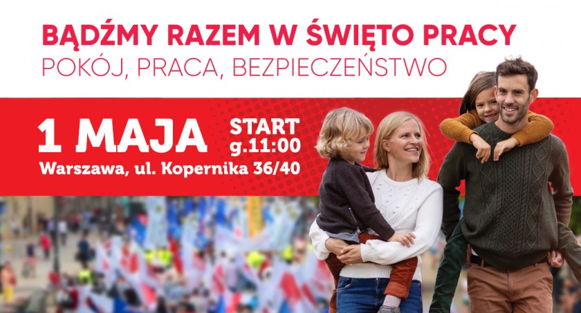Marsz 1 maja pod hasłem: Pokój, Praca, Bezpieczeństwo