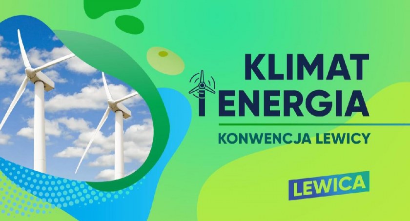 Lewica z rozwiązaniami dla klimatu i energii.