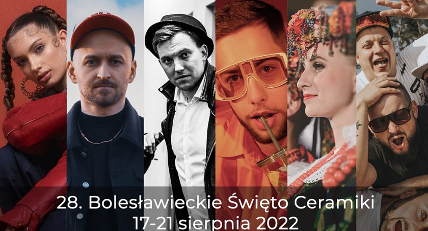 28. Święto Ceramiki 2022. Na scenie wystąpią gwiazdy wielkiego formatu