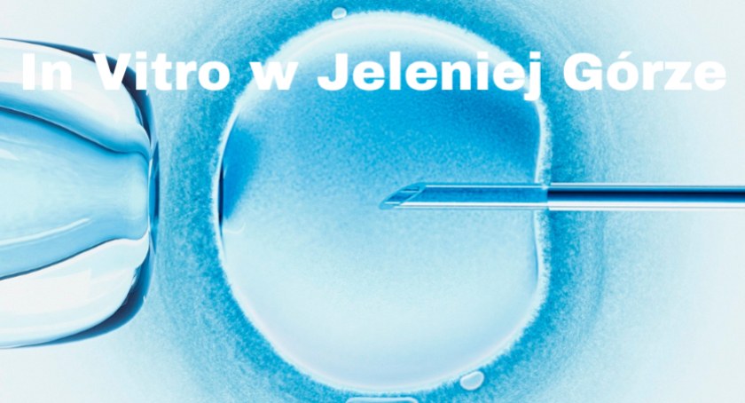 Rozpoczyna się nabór dla par chcących skorzystać Programu In Vitro w Jeleniej Górze
