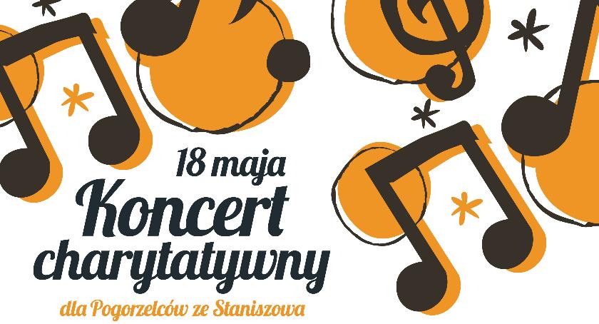 Koncert Charytatywny dla Pogorzelców ze Staniszowa.