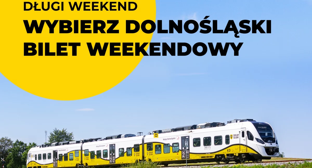 Dolnośląski Bilet Weekendowy na długi weekend