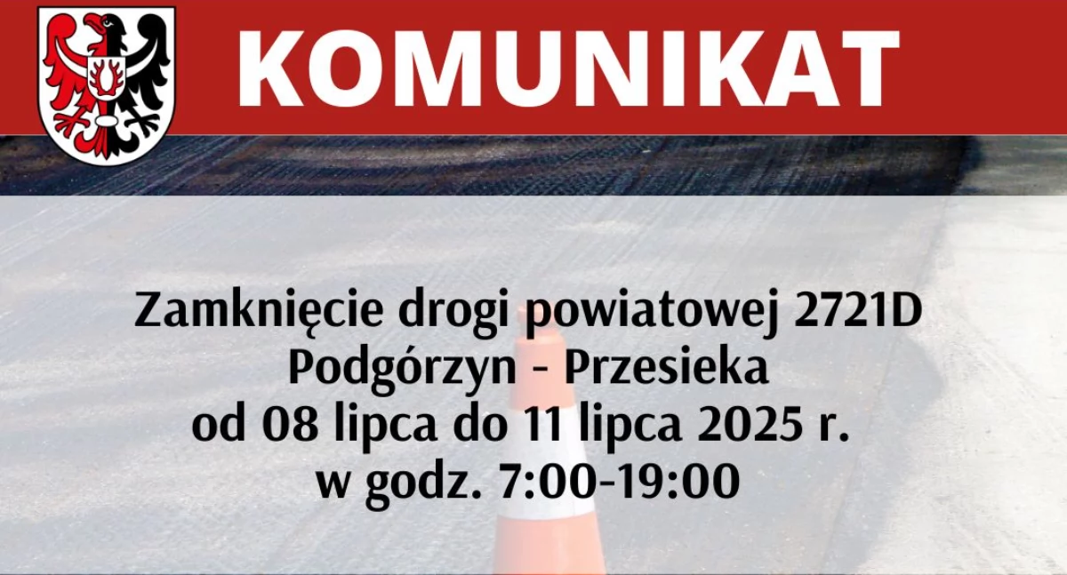 Droga z Podgórzyna do Przesieki jest całkowicie zamknięta