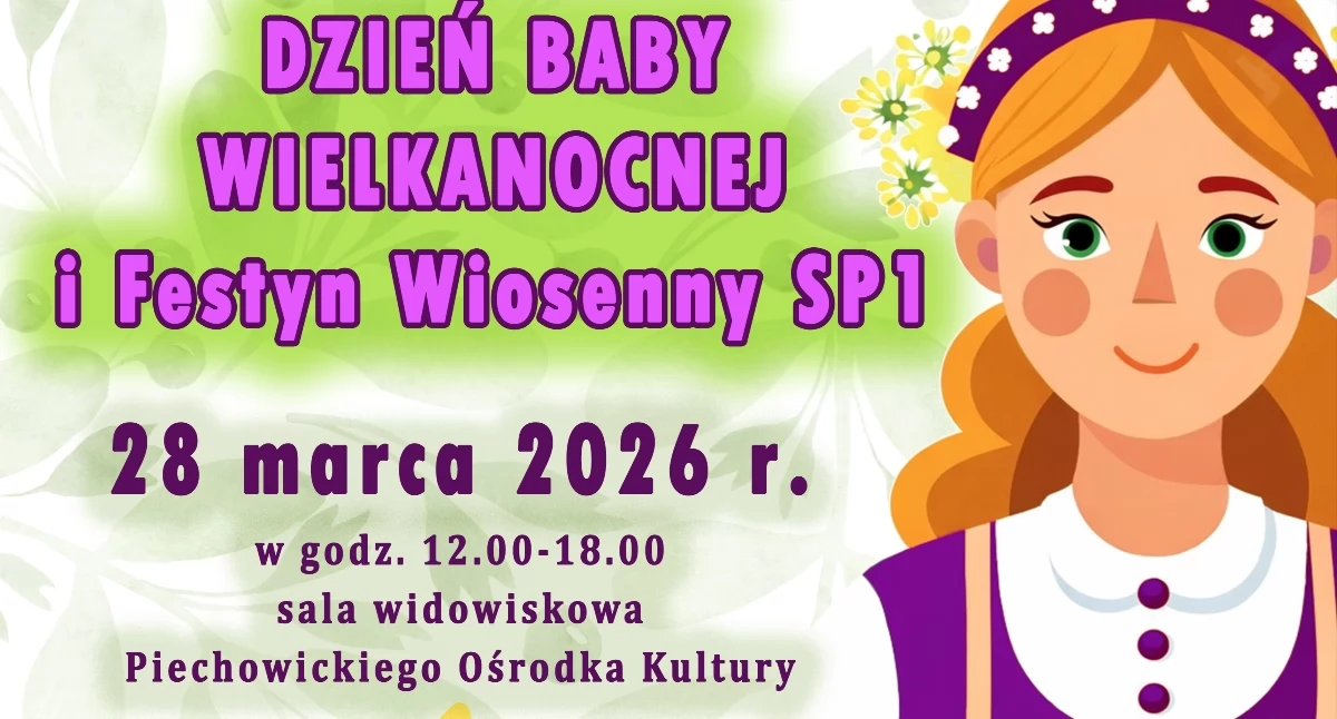 Dzień Baby Wielkanocnej i Festyn Wiosenny w Piechowicach