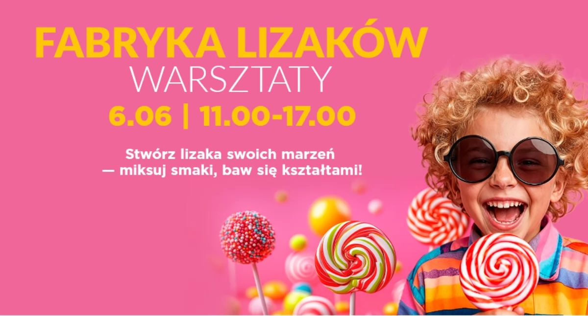 Słodki Dzień Dziecka w pasażu Górskim! Odkryjcie Fabrykę Lizaka