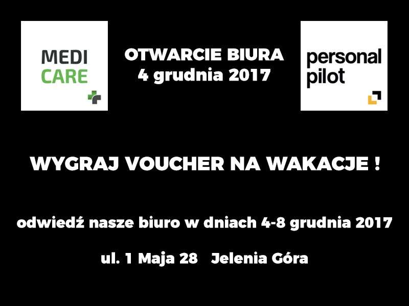 Wygraj voucher na wakacje! Otwarcie biura Personal Pilot i Medicare Services już 4 grudnia