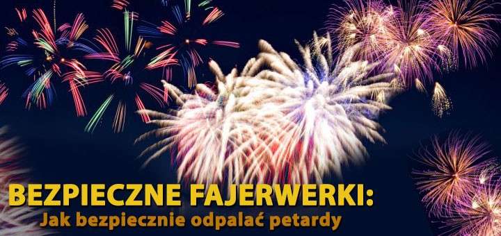 Straż Miejska radzi jak bezpiecznie używać fajerweków