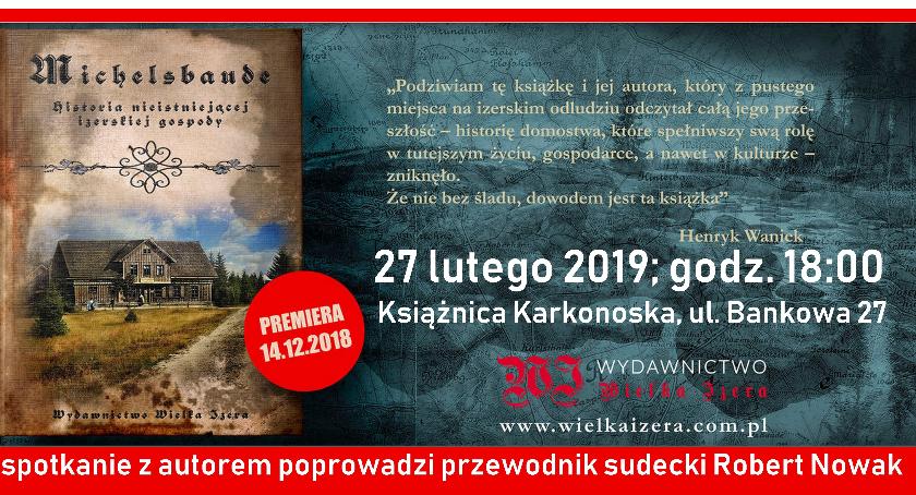 Michelsbaude - historia niestniejącej izerskiej gospody. Spotkanie z Marcinem Wawrzyńczakiem