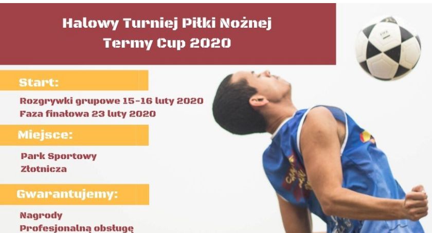 Halowy Turniej Piłki Nożnej Termy Cup 2020!