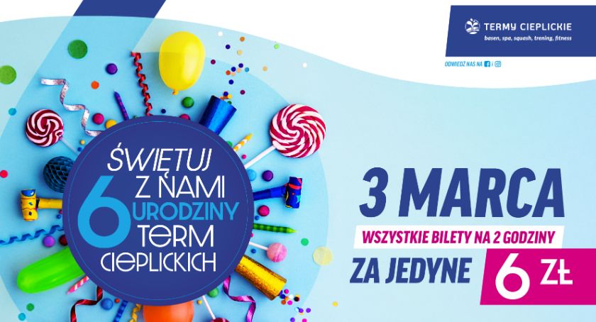 Już jutro 6 urodziny Term Cieplickich!