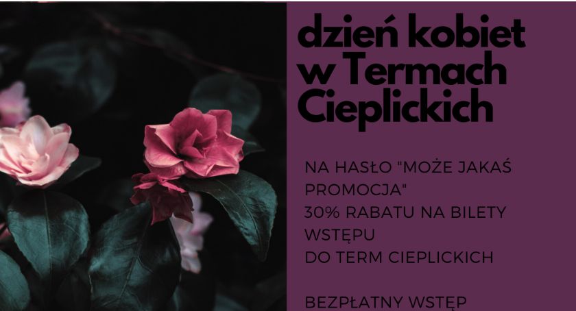 Dzień Kobiet w Termach Cieplickich! 