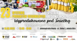 23. Wystawa Produktów Regionalnych „Wyprodukowano pod Śnieżką”