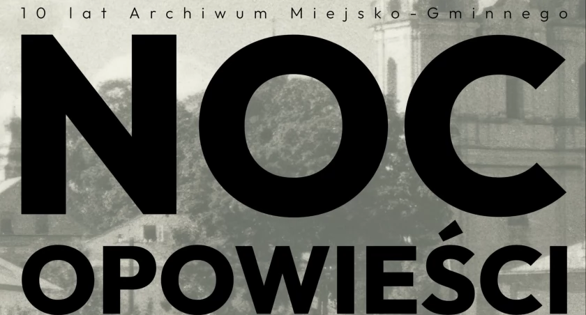 Noc Opowieści - multimedialna instalacja o historii lokalnej
